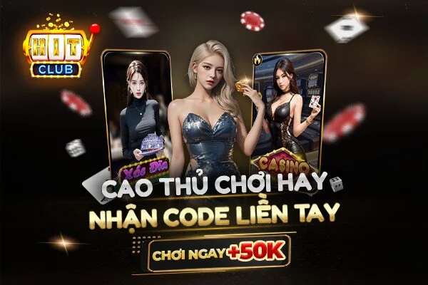 Hitclub ban web - Khám phá thế giới giải trí đa dạng và hấp dẫn